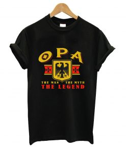 Opa the legend t-shirt