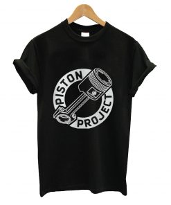 Piston project t-shirt