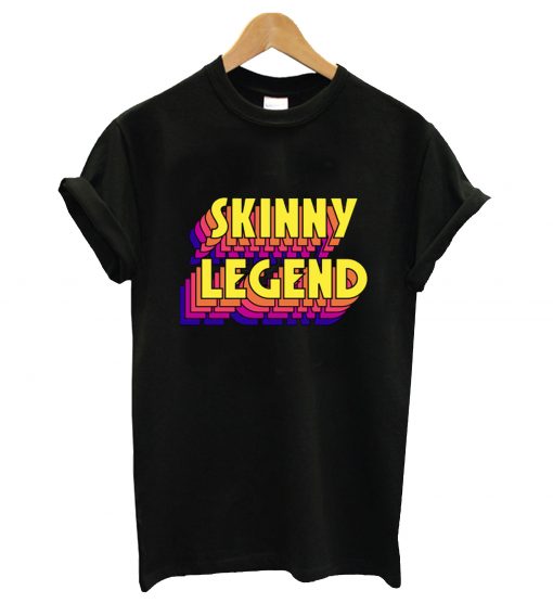 Skinny legend t-shirt