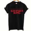 Stephen King-T-Shirt