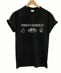 Today Schedule t-shirt