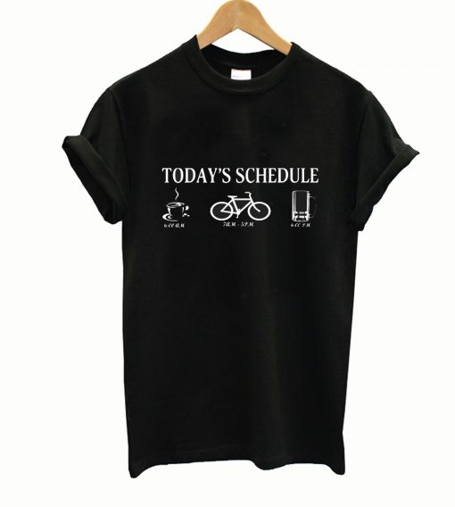 Today Schedule t-shirt