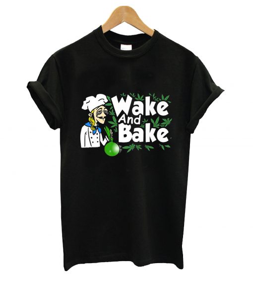 Wake and bake t-shirt