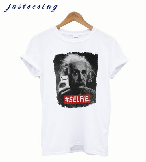 Albert einstein selfie t-shirt