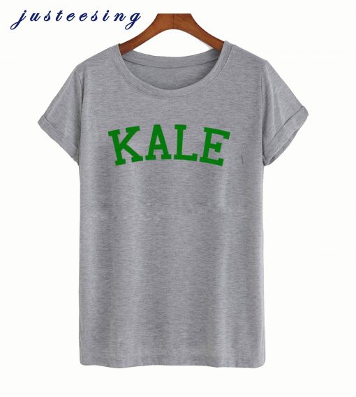 KALE T Shirt