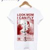 Look Mom I Can Fly A Cactus Jack T- shirt