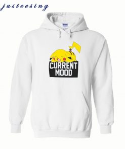 Pokemon Pikachu Current Mood Hoodie