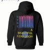 Syre A Beautiful Confusion Hoodie Unisex Hoodie Back