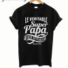 Véritable Super papa t-shirt