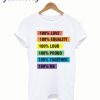 100 love 100 proud equality t-shirt