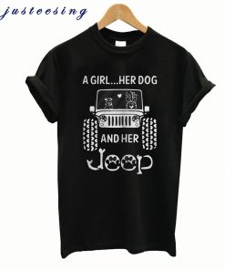 A Girl a Dog and Her Jeep T Shirt