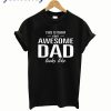 Awesome Dad cadeau vaderdag T Shirt