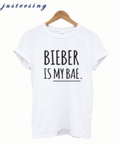 Bieber Is My Bae T-Shirt