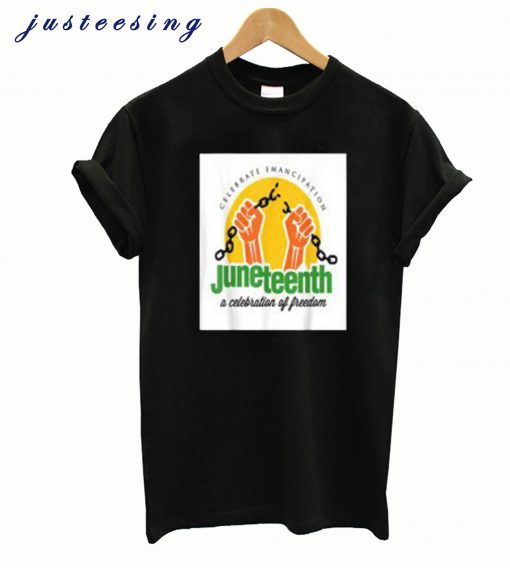 Juneteenth Celebrate Emancipation T shirt