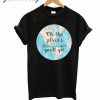 On the places you'll go t-shirt