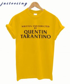 Written and Directed by Quentin Tarantino Orange T-shirt