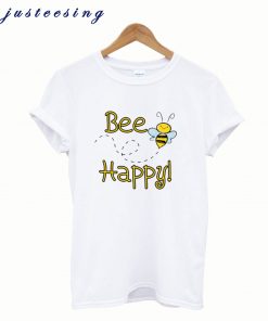 Bee Happy Bee T-Shirt