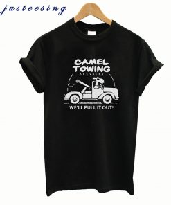 Camel Towing We’ll Pulling T shirt