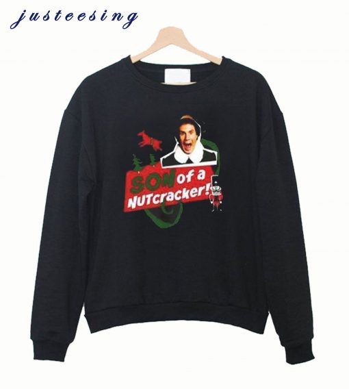 Elf son of a nutcracker Sweatshirt