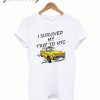 I survived my Trip to NYC T-shirt