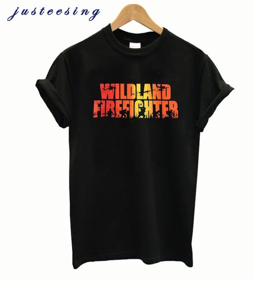 Wildland Firefighter T-shirt