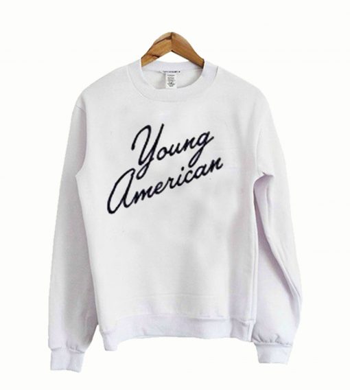 Young American Sweatshirt
