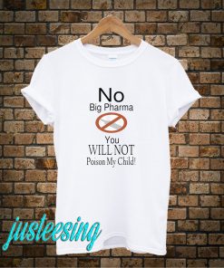 Anti Vaccine T-Shirt
