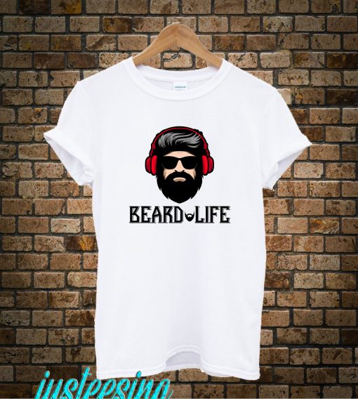 Beard Life T-Shirt