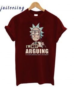 I'M Not Arguing T-Shirt
