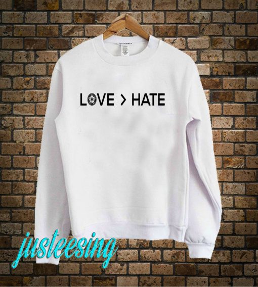 Love Hate Sweatshirt
