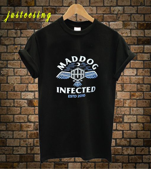 Maddog Infected T-Shirt