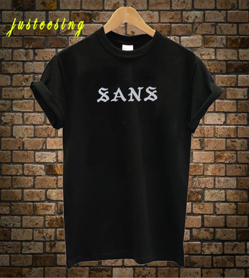 Sans T-Shirt