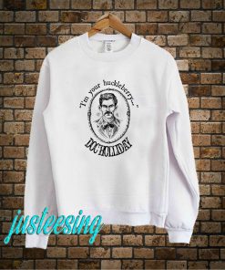 Doc Holliday Sweatshirt