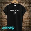 Fun Guy T-Shirt