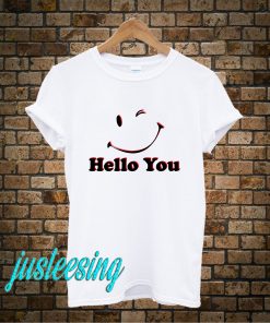 Hello You T-Shirt