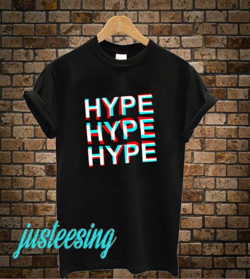 Hypebeast T-Shirt