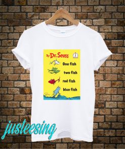 One Fish Two Fish T-Shirt