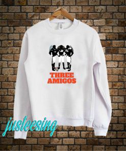 Three Amigos- Broncos Sweatshirt