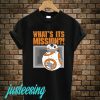 What's Its Mission T-Shirt