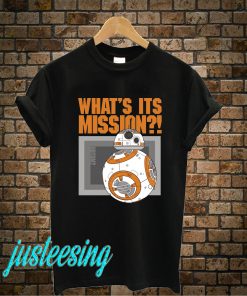 What's Its Mission T-Shirt