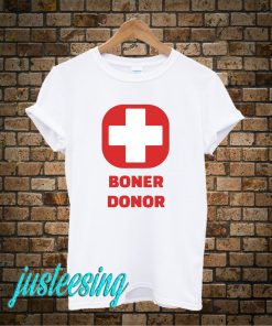 Boner Donor T-Shirt