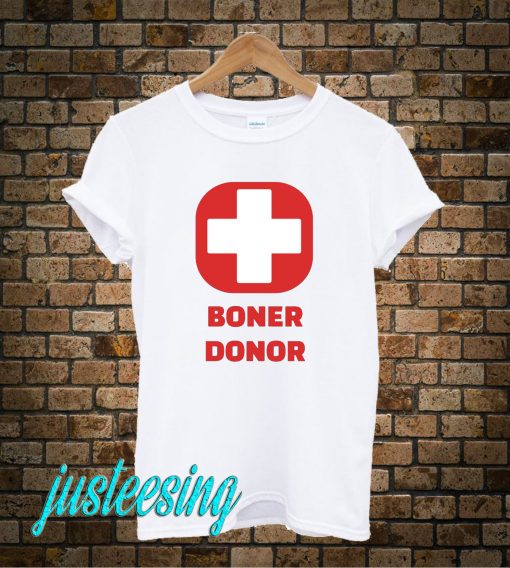 Boner Donor T-Shirt