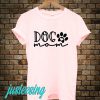 Dog Mom T-Shirt