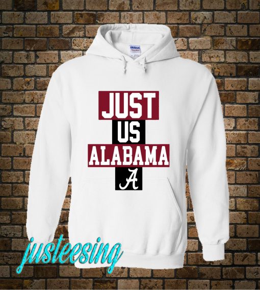 Just Us Alabama Hoodie