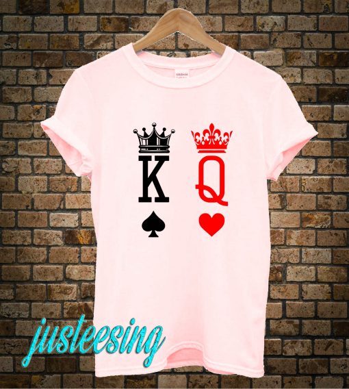 King And Queen T-Shirt