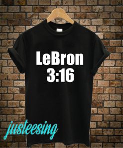 LeBron 316 T-Shirt