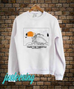 Twist The Throttle Sweatshirt