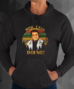 How Y'All Doing Dr Younan Nowzaradan Dr Now My 600-Lb Life Vintage hoodie