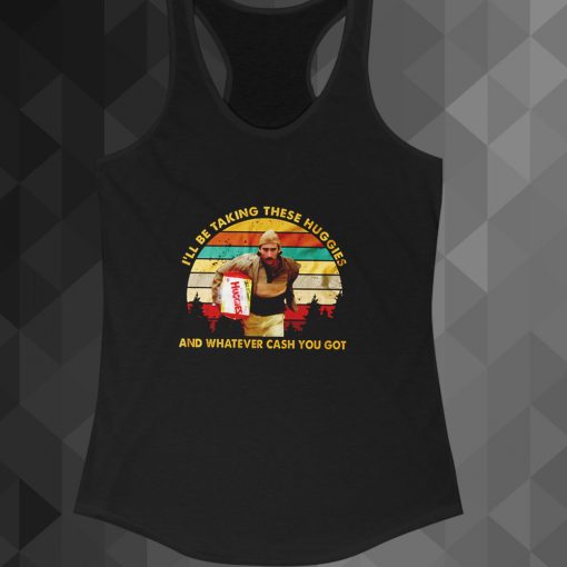 I'Ll Be Taking These Huggies H I Mcdunnough Raising Arizona tanktop