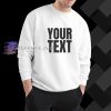 your text sweatshirt
